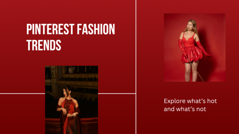 Pinterest Fashion Trends